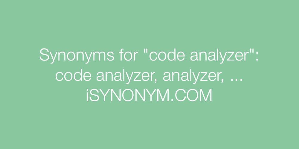 Synonyms code analyzer
