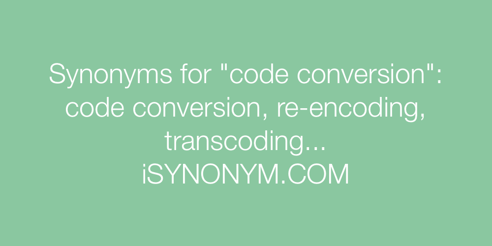 Synonyms code conversion