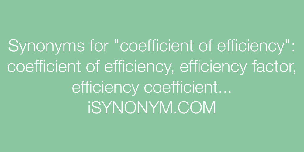 Synonyms coefficient of efficiency