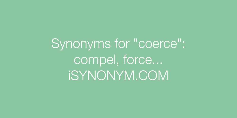 Synonyms coerce