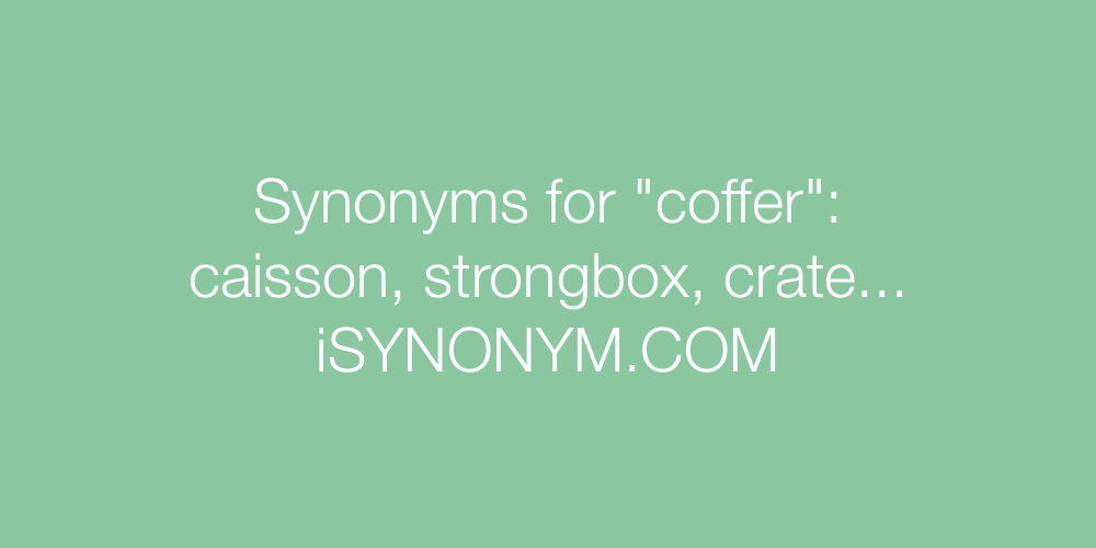 Synonyms coffer
