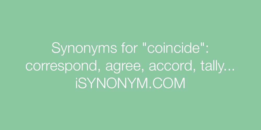 Synonyms coincide