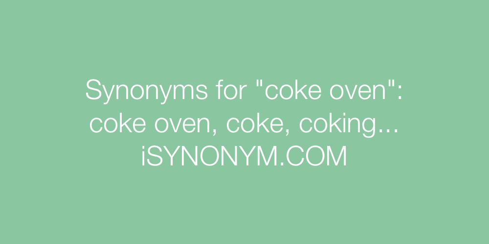 Synonyms coke oven