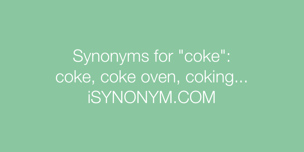 Synonyms coke