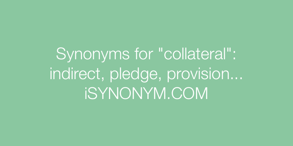 Synonyms collateral