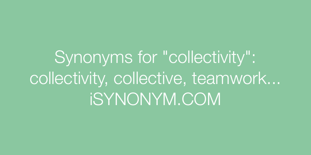 Synonyms collectivity