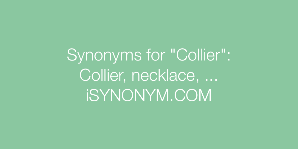 Synonyms Collier