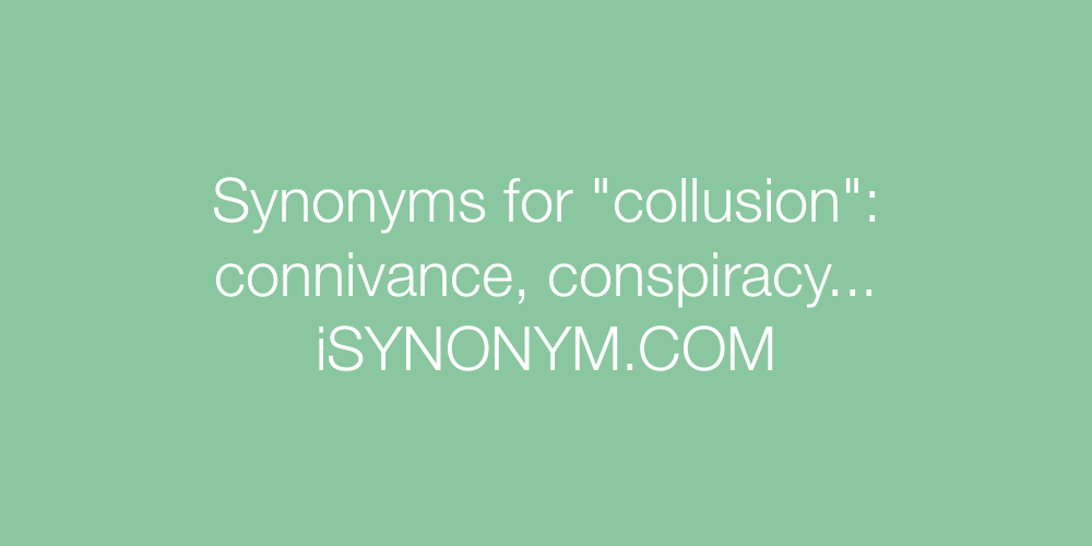 Synonyms collusion