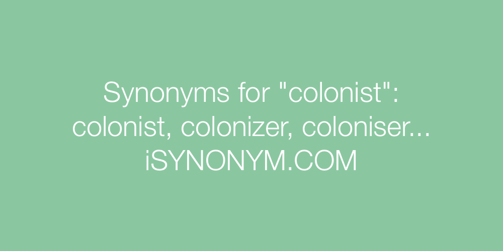 Synonyms colonist