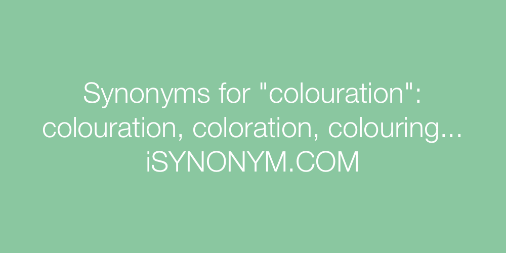 Synonyms colouration