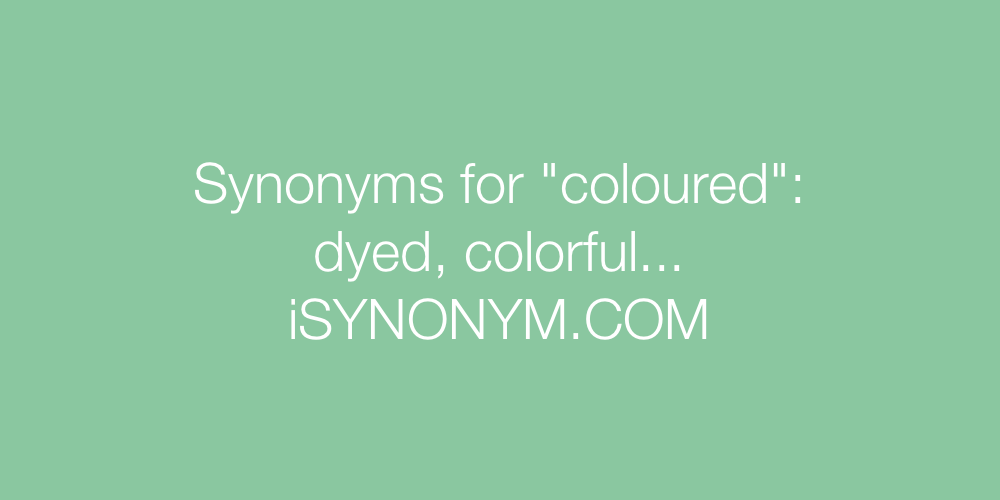 Synonyms coloured