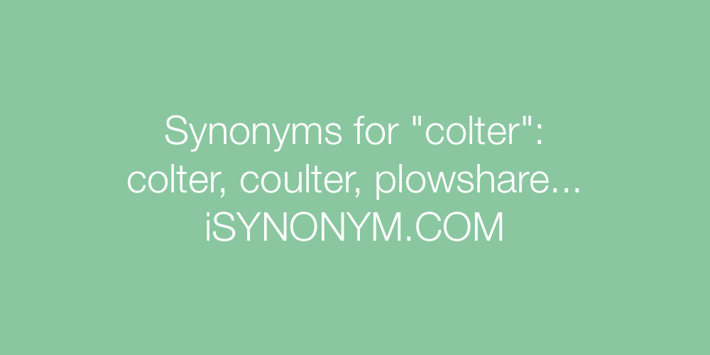 Synonyms colter