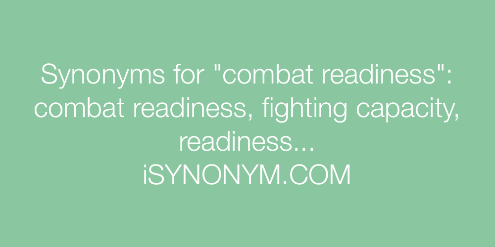 Synonyms combat readiness