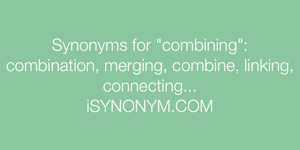 Synonyms combining