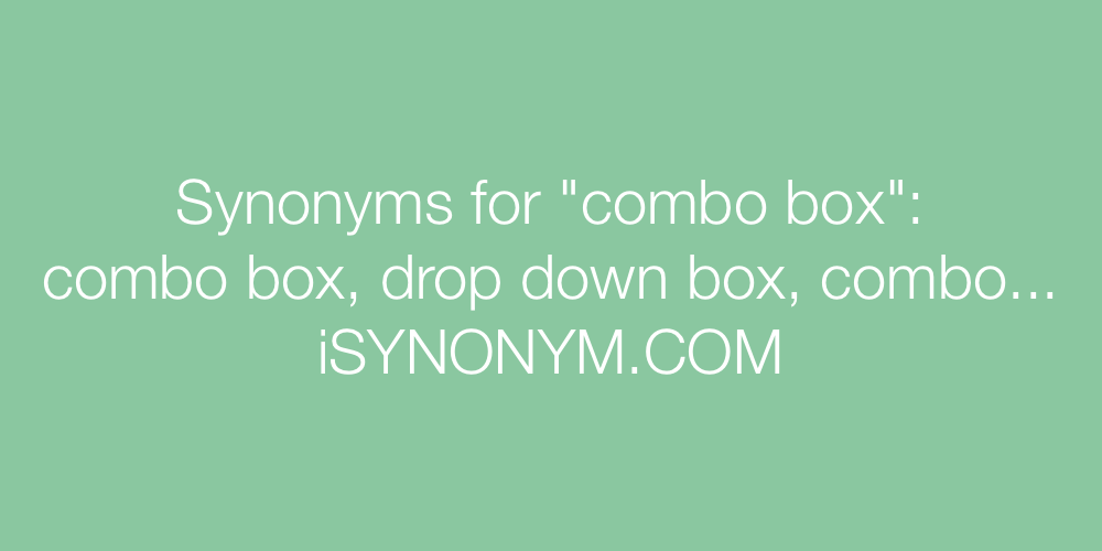Synonyms combo box