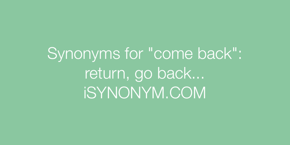 Synonyms come back