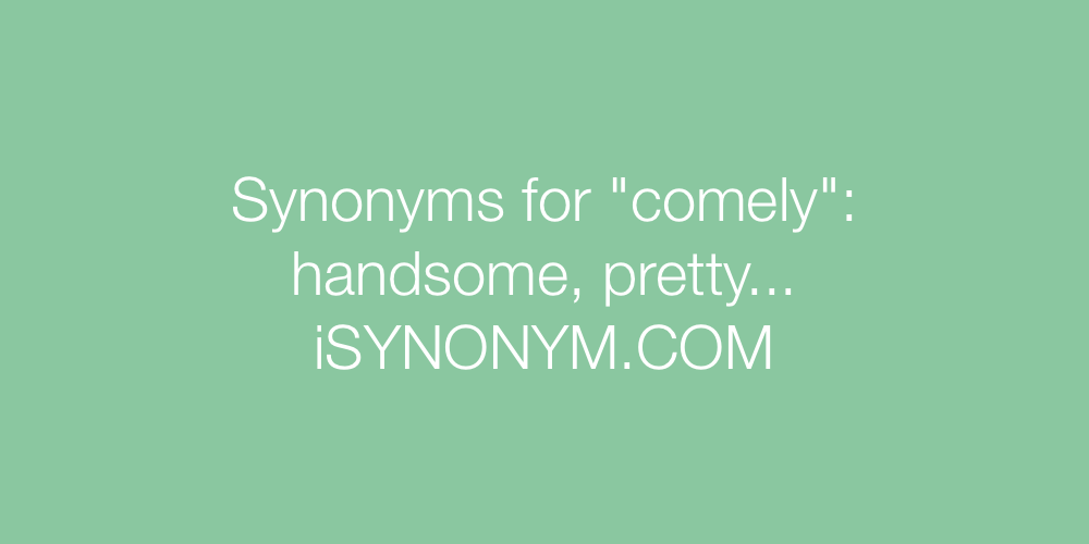 Synonyms comely