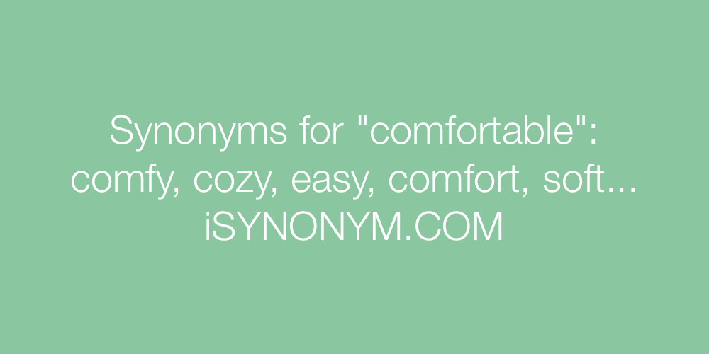 Synonyms comfortable