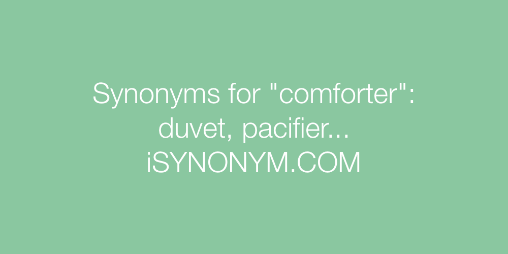 Synonyms comforter