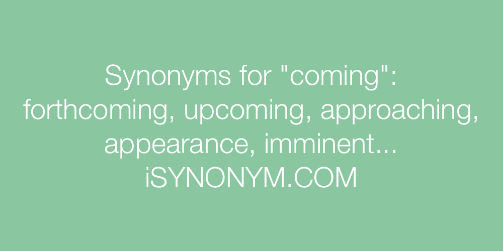 Synonyms coming