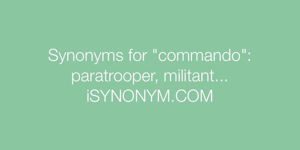 Synonyms commando