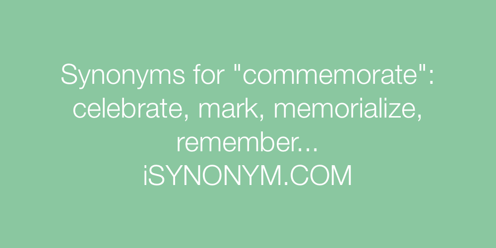 Synonyms commemorate
