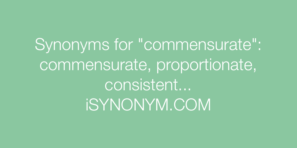 Synonyms commensurate