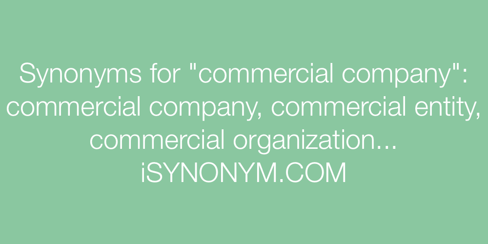 Synonyms commercial company