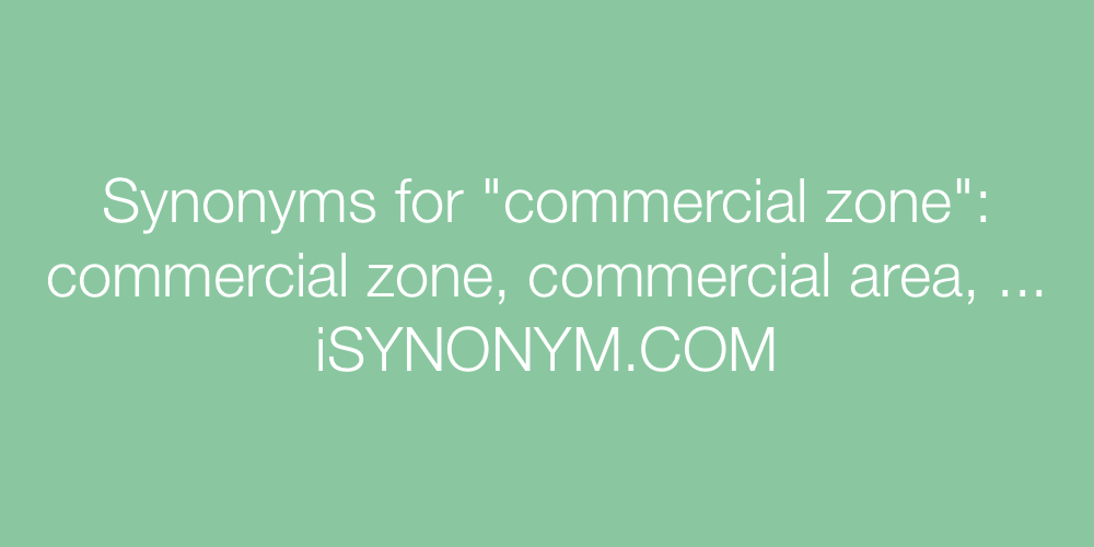 Synonyms commercial zone
