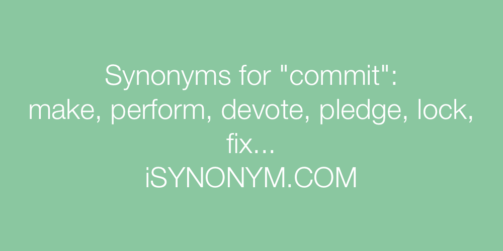 Synonyms commit