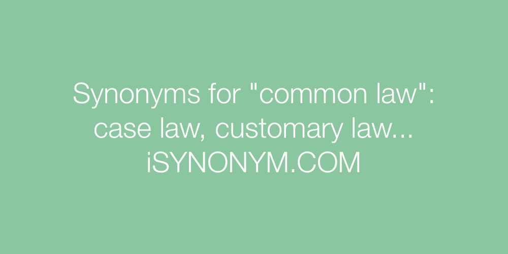 Synonyms common law