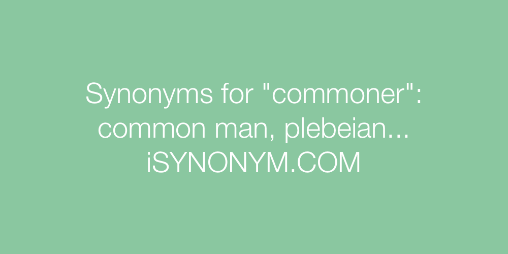 Synonyms commoner