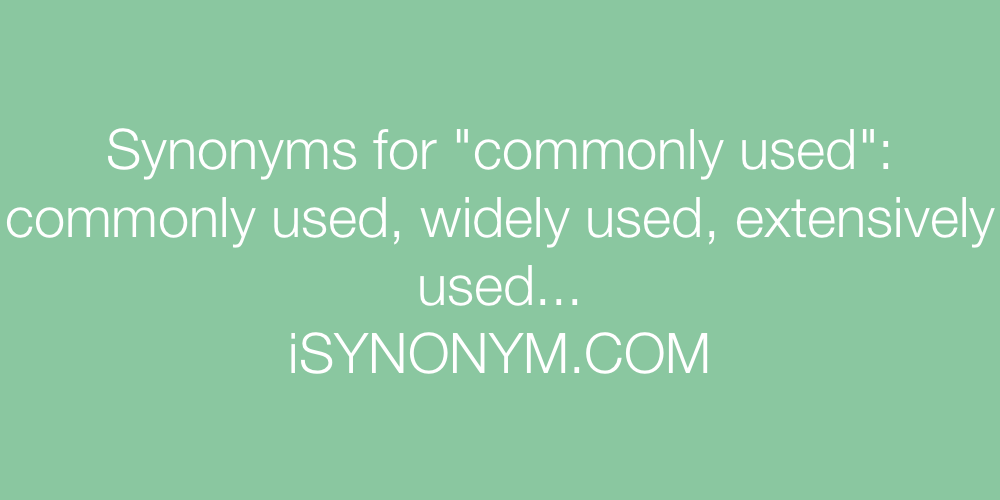 Synonyms commonly used