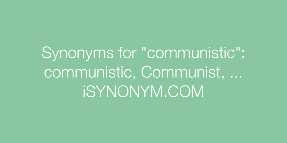 Synonyms communistic
