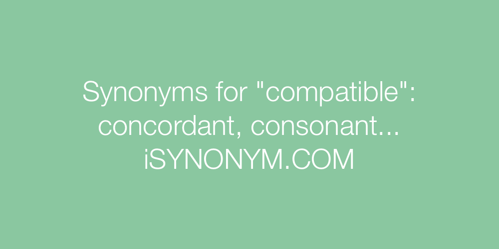Synonyms compatible