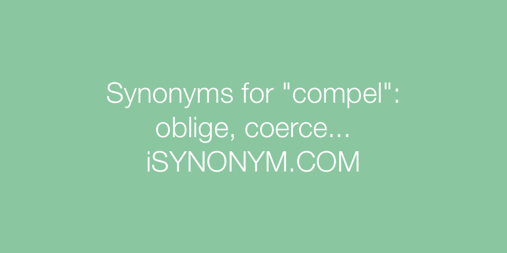 Synonyms compel