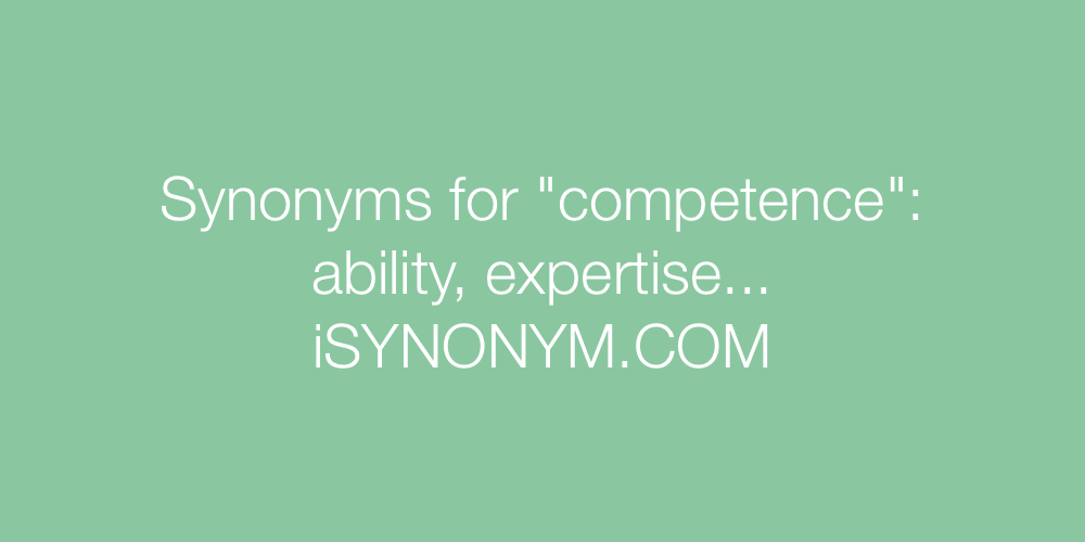 Synonyms competence