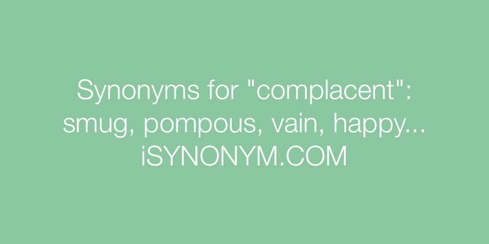 Synonyms complacent