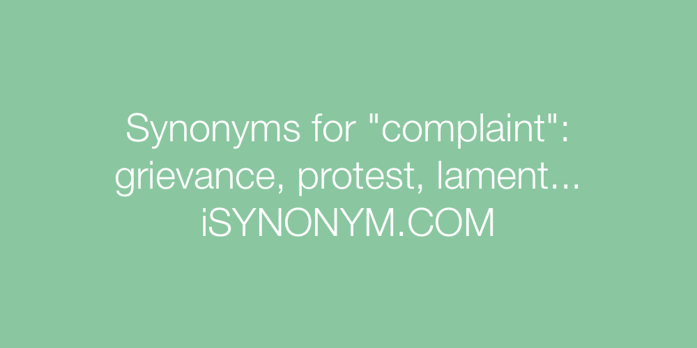 Synonyms complaint