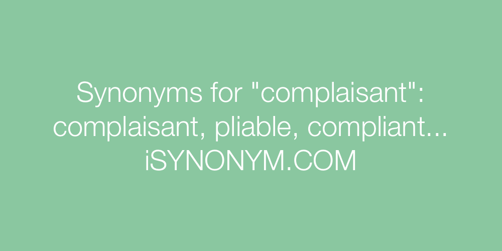 Synonyms complaisant