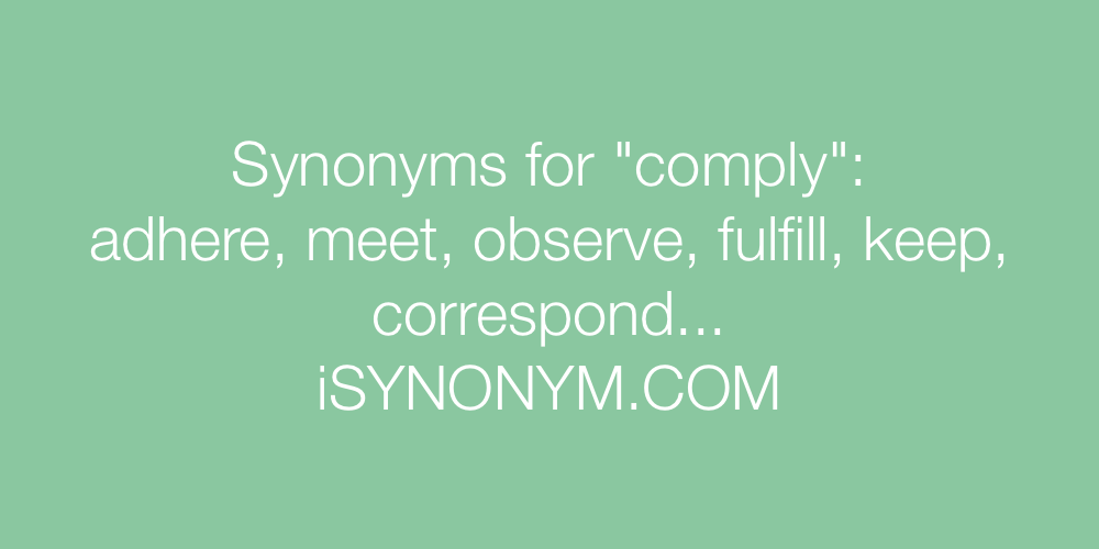 Synonyms comply