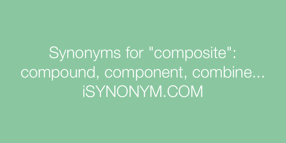 Synonyms composite