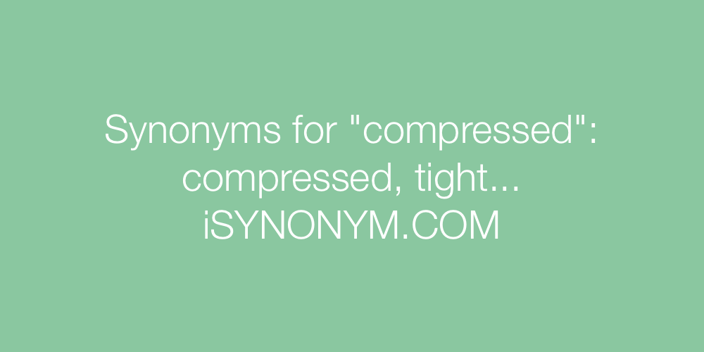 Synonyms compressed