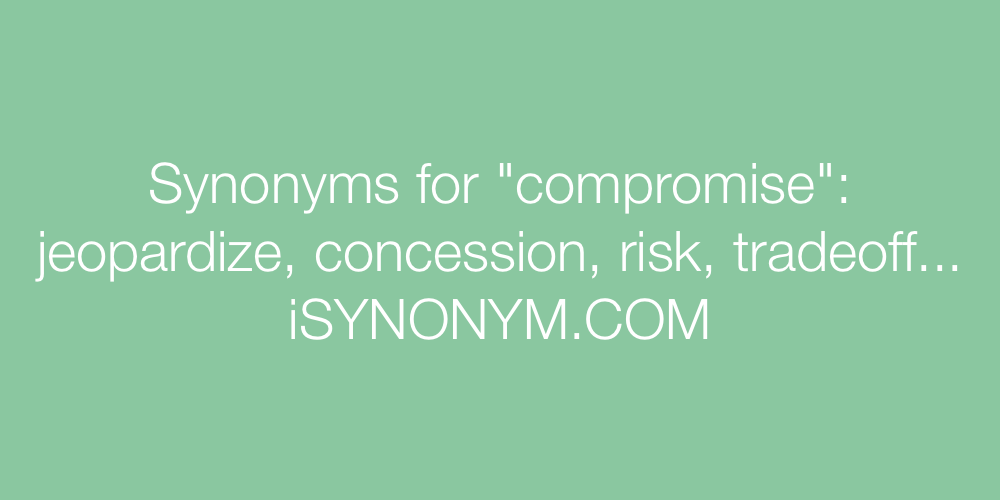 Synonyms compromise