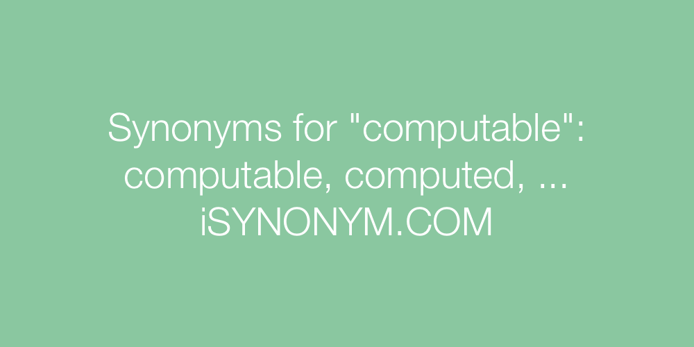 Synonyms computable