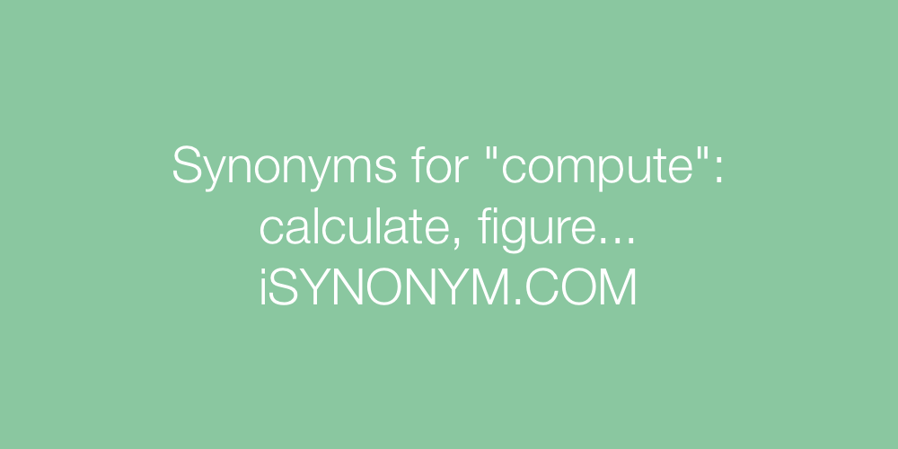 Synonyms compute