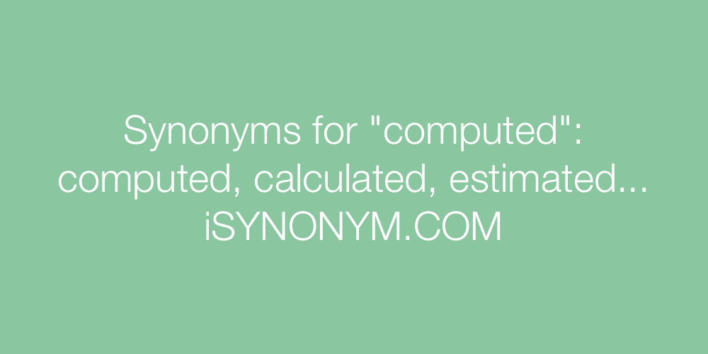 Synonyms computed