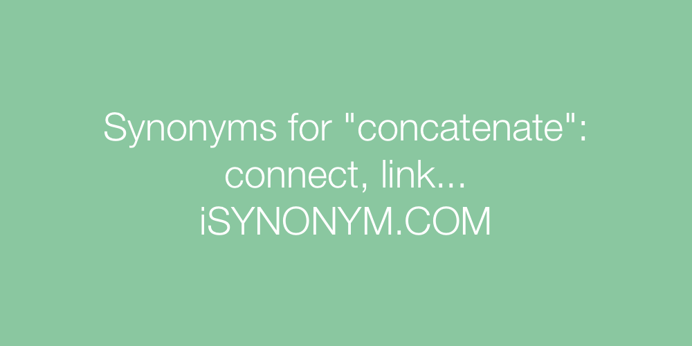 Synonyms concatenate