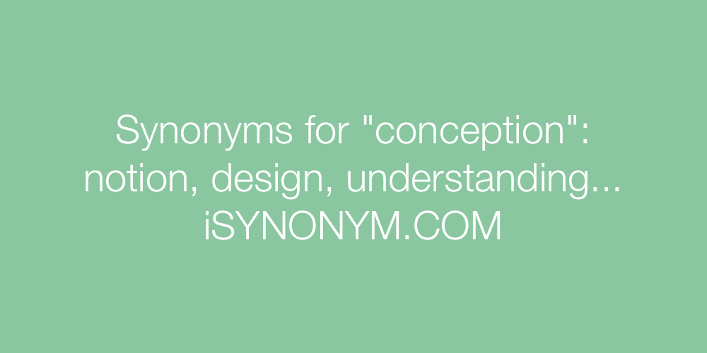 Synonyms conception