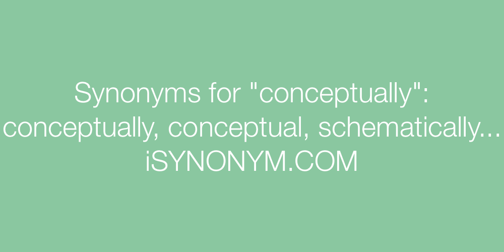 Synonyms conceptually